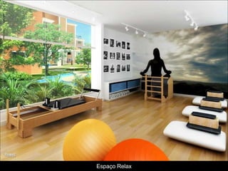 Espaço Relax 
