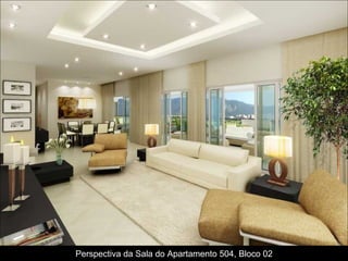 Perspectiva da Sala do Apartamento 504, Bloco 02 