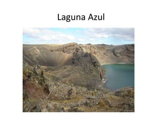 Laguna Azul
 