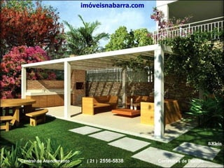 imóveisnabarra.com Central de Atendimento :  ( 21 )  2556-5838   Corretores de Plantão 
