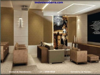 imóveisnabarra.com Central de Atendimento :  ( 21 )  2556-5838   Corretores de Plantão 