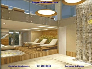 imóveisnabarra.com Central de Atendimento :  ( 21 )  2556-5838   Corretores de Plantão 