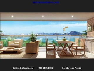 imóveisnabarra.com Central de Atendimento :  ( 21 )  2556-5838   Corretores de Plantão 