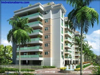 imóveisnabarra.com Central de Atendimento :  ( 21 )  2556-5838   Corretores de Plantão 