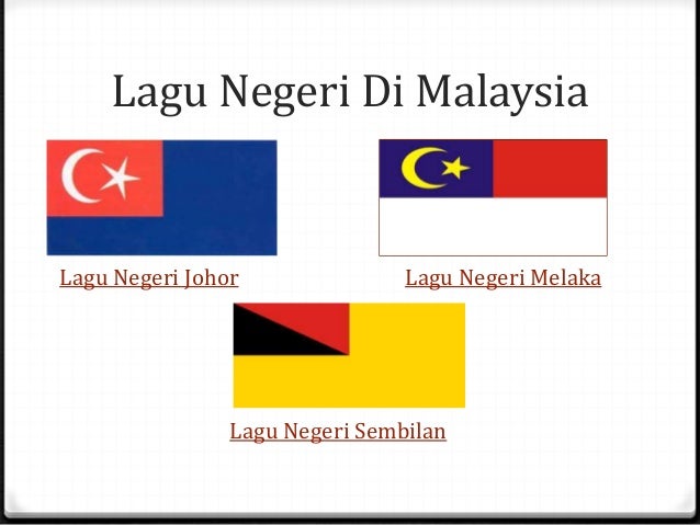 Lagu negeri di malaysia