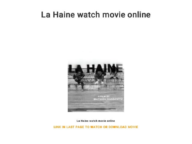 watch la haine full movie english subtitles free watch la haine full movie english subtitles free