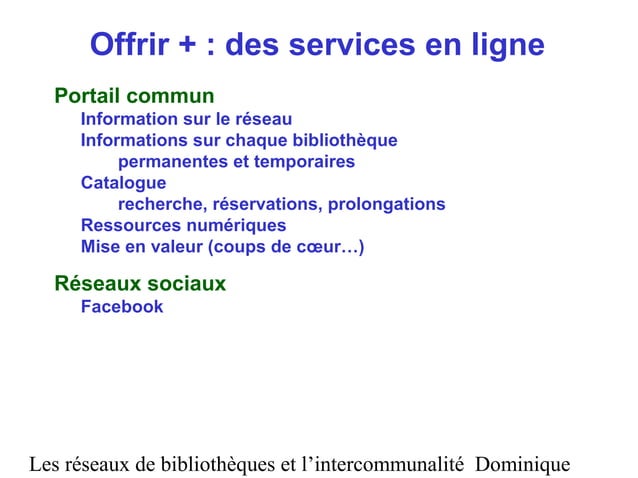 Les réseaux de bibliothèques et l’intercommunalité