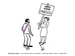 Dominique Lahary – « Se positionner dans sa collectivité » / Dominique Lahary. Enssib, 12 octobre 2016
 