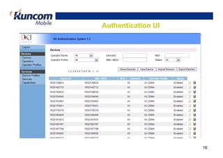 Authentication UI




                    16
 