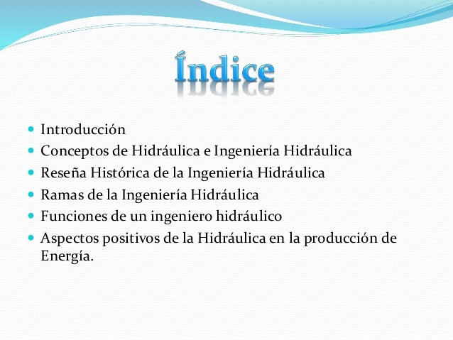 La hidráulica como rama de la Ingenieria Civil