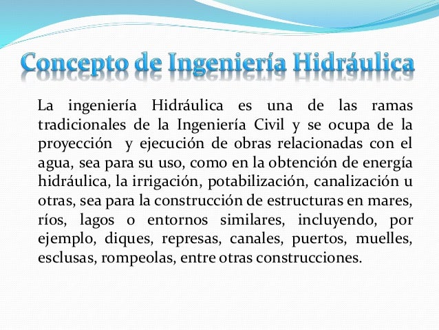 La hidráulica como rama de la Ingenieria Civil