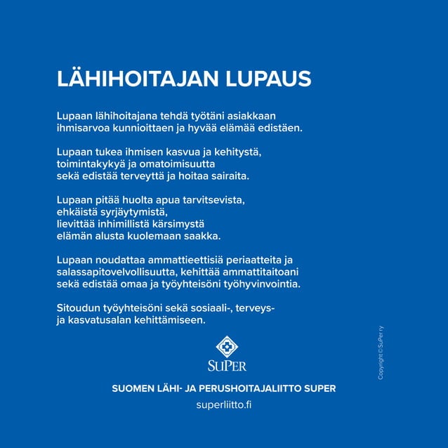 Suomen L hi Ja Perushoitajaliitto SuPer L hihoitajan Eettiset Ohjeet suomen-l-hi-ja-perushoitajaliitto-super-l-hihoitajan-eettiset-ohjeet