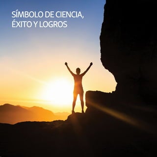 SÍMBOLODECIENCIA,
ÉXITOYLOGROS
 