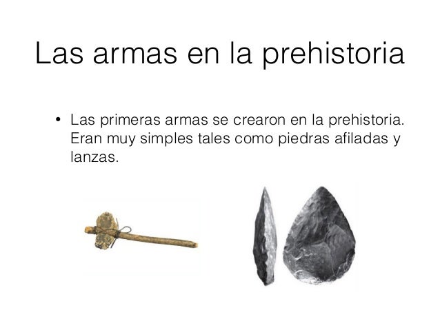La historia de las armas