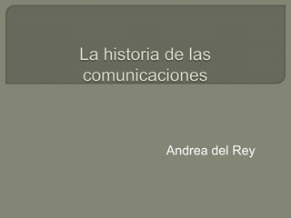 Andrea del Rey
 