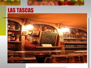 LAS TASCAS 