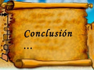 Conclusión
...
 
