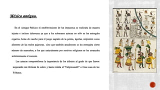 México antiguo.
 
