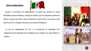 México independiente
 