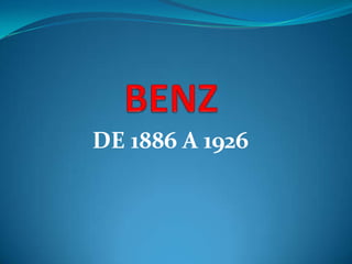 DE 1886 A 1926
 