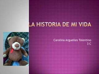 Carolina Arguelles Tolentino
                         3C
 