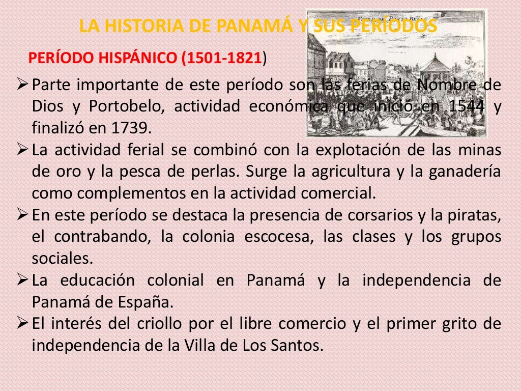 La historia de panamá y sus períodos.