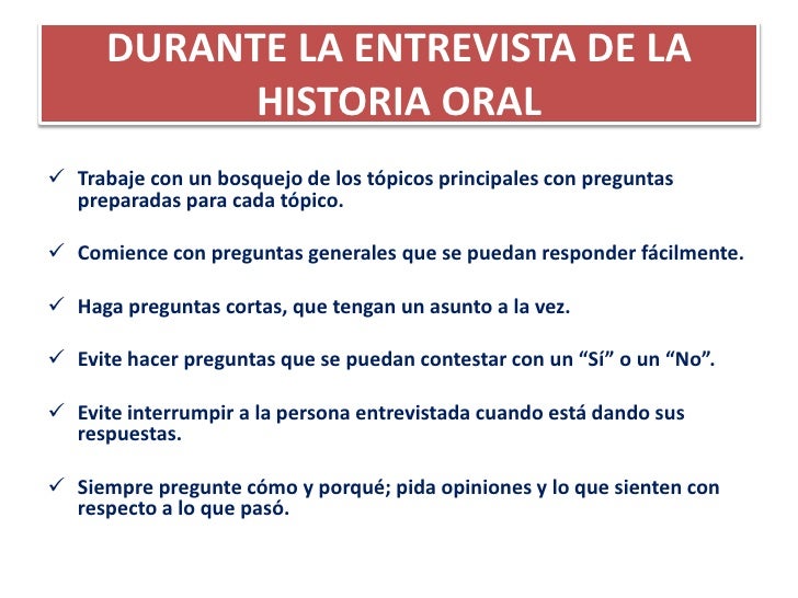 preguntas historia oral la historia oral preguntas historia oral la historia oral
