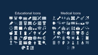 Educational Icons Medical Icons
 