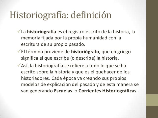 La historiografía