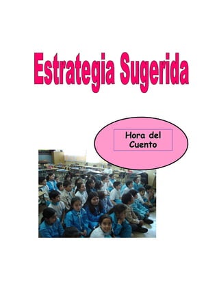 Hora delHora del
CuentoCuento
 