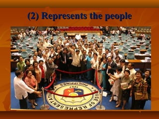 (2) Represents the people(2) Represents the people
 