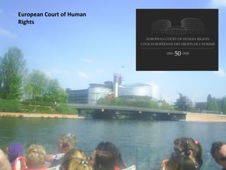 European Court of Human
Rights
