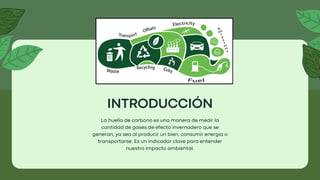 La huella de carbono, un estudio y su impacto en el mundo | PDF