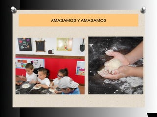 AMASAMOS Y AMASAMOS
 