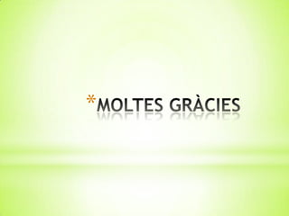 MOLTES GRÀCIES