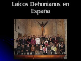 Laicos Dehonianos en España 