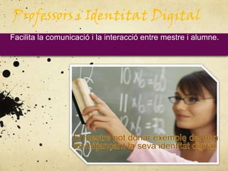 Fomentar el treball en equip, amb col·laboració amb altres mitjançant les xarxes. 