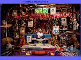 Jo i la meva circumstància 2 