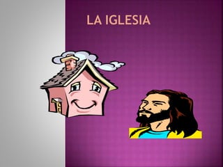 La iglesia | PPTX
