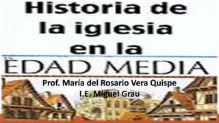 Prof. María del Rosario Vera Quispe
I.E. Miguel Grau
 