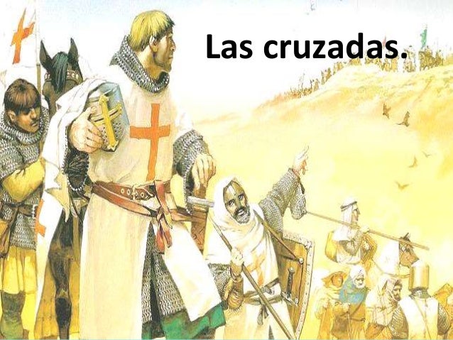 La Iglesia Medieval Y Las Cruzadas