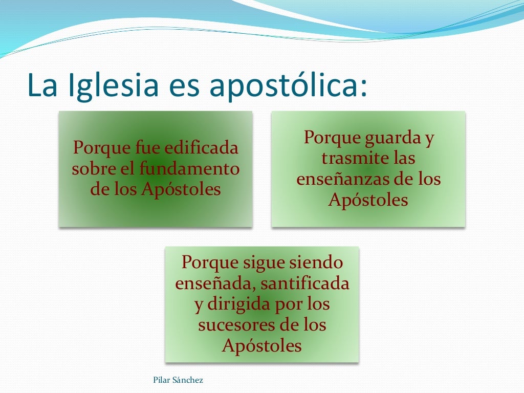 La iglesia es apostólica