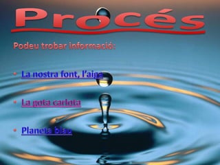 L’aigua, font de vida