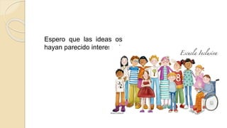 Espero que las ideas os
hayan parecido interesantes.
 