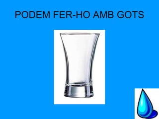 PODEM FER-HO AMB GOTS 