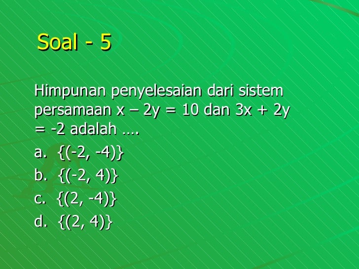 Pembahasan Soal Himpunan Penyelesaian.Pembahasan Soal 
