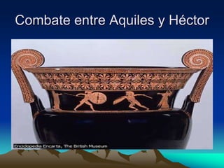 Combate entre Aquiles y Héctor
 