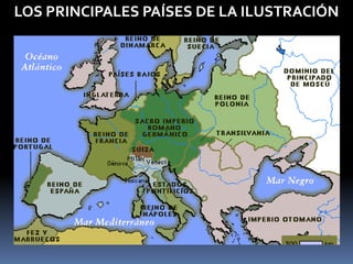 LOS PRINCIPALES PAÍSES DE LA ILUSTRACIÓN