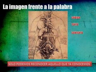 La imagen frente a la palabra
 