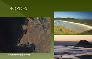 Chimbote y sus playas
 
